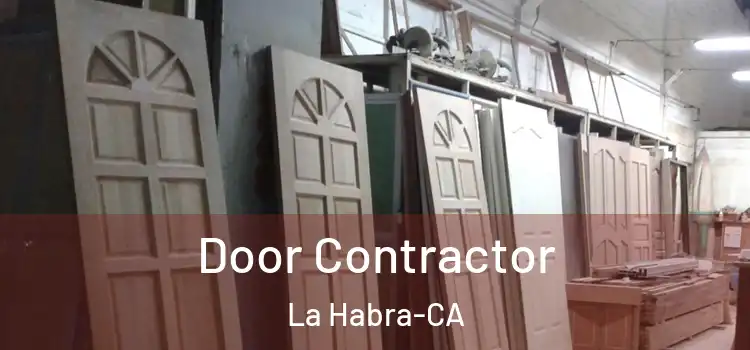 Door Contractor La Habra-CA